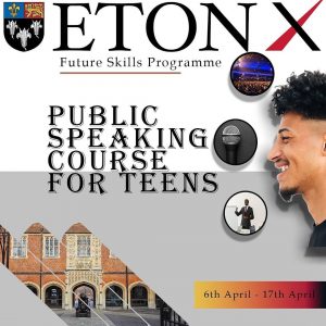 Eton X public speaking course for teeagers